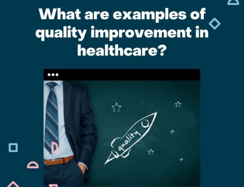 What are examples of quality improvement in healthcare?